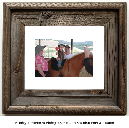 family horseback riding near me in Spanish Fort, Alabama